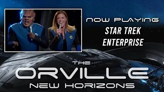 The Orville: New Horizons with the Star Trek: Enterprise Theme Mash-Up.