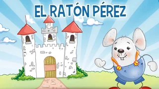 Cuento " El Ratón Pérez"