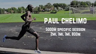 Paul Chelimo - 5000m Specific Session (2mi, 1mi, 1mi, 800m)