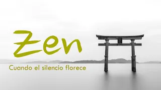 ¿Qué es el Zen? ¿Cómo practicarlo? Filosofía de vida.