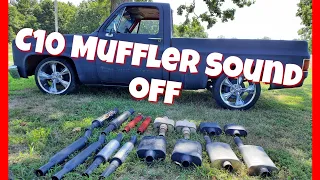 C10 Muffler Sound Off!!! Flowmaster, Thrush, Magnaflow, Knock Offs and Customs!!!