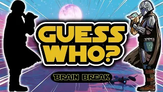 GUESS the STAR WARS Character | Brain Break for kids | Workout and Just Dance