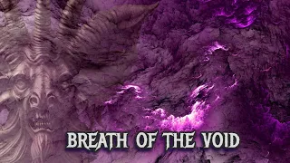 ⛧BREATH OF THE VOID⛧