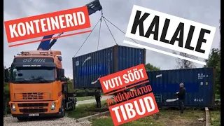 Kalale!  Sööda juttu. Konteinerid.