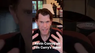 Kevin Conroy on Tim Curry’s Joker