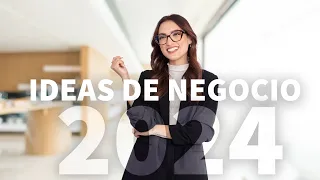 NEGOCIOS RENTABLES Y FÁCILES DE MONTAR 2024 - Tati Uribe