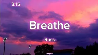 russ - 3:15 breathe (lyrics)