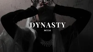 Dynasty - MIIA ( Slowed + Reverb )