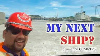 When Is My Next Ship Assignment? | Seaman Vlog