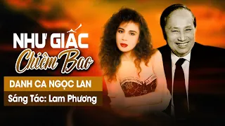 Ngọc Lan Hát Nhạc LAM PHƯƠNG Cực Hay - Những Tình Khúc Bất Hủ Để Đời