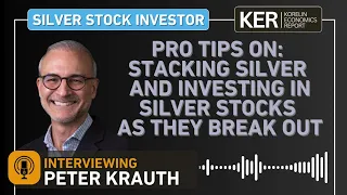 Peter Krauth – Pro Tips On Stacking Silver And Investing In Silver Stocks As They Break Out