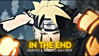 In The End I Boruto & Naruto [AMV/Edit]