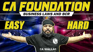 Business Laws and BCR Easy Vs Hard || CA Foundation Dec 2023 || Best Strategy for CA Exam