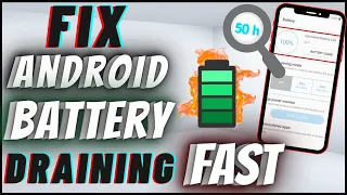 How To Fix Android Battery Draining Too Fast In 2024