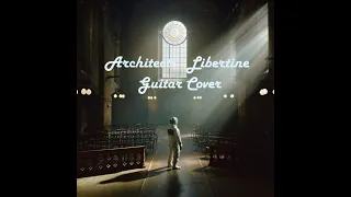 Architects | Libertine Guitar Cover