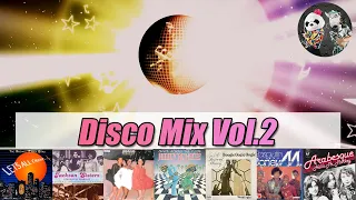 【Disco】  Disco Mix : 70s,80s Soul Funk part.2