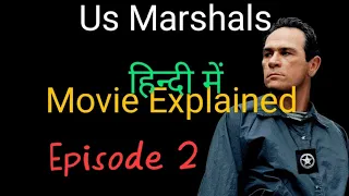 U.S Marshals Movie Explained in Hindi : Episode - 2