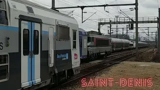 EUROSTAR, RER D, THALYS, BB 15000, CORAIL et plein d'autre encore à Saint Denis (93)