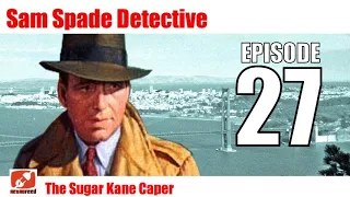 Sam Spade Detective - 27 - The Sugar Kane Caper - Noir by Dashiell Hammett author of Maltese Falcon!