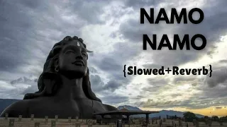 Namo Namo {Slowed+Reverb}