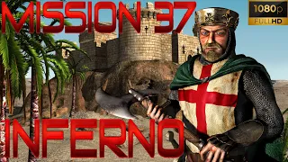 Stronghold Crusader HD - Crusader 'First Edition' Trail - Mission 37:Inferno [1080p60FPS]