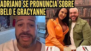 ADRIANO IMPERADOR SE PRONUNCIA SOBRE "FESTINHA" COM BELO E GRACYANNE