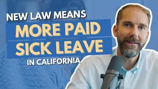 California Employers Face Increased Paid Sick Leave Obligations In 2024