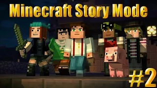 Minecraft Story Mode EPISODE 1 Спасаем нашу свинью #2