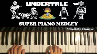 Undertale MAIN THEMES - SUPER PIANO MEDLEY (Piano Medley By Amosdoll)