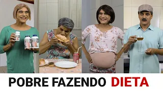 POBRE fazendo DIETA - Parte 2