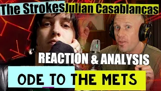 Ode to the Mets - The Strokes - Julian Casablancas REACTION & VOCAL ANALYSIS