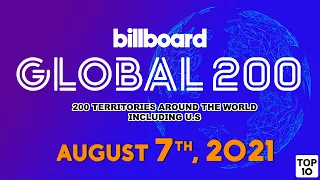 Early RELEASE! Billboard Global 200 Top 10 August 7th, 2021 (Extended Version)