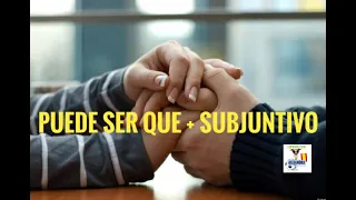 puede ser que + Subjuntivo | Испанский язык по фильмам