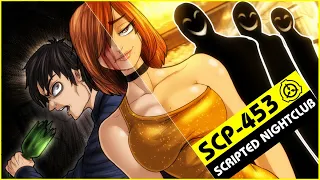 SCP-453 | Scripted Nightclub (SCP Orientation)