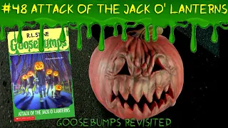 Attack of the Jack o Lanterns (Goosebumps Revisited Ep.48)