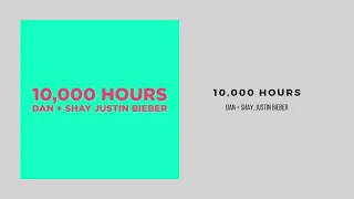 Dan + Shay, Justin Bieber - 10,000 Hours (1 Hour Loop)