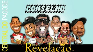 Revelação - Conselho