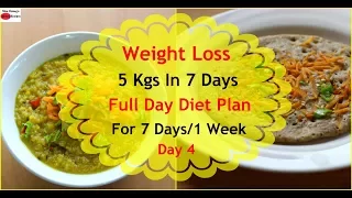 How To Lose Weight Fast 5kgs In 7 Days - Full Day Diet Plan For Weight Loss - Lose Weight Fast-Day 4