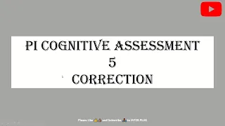 PI cognitive assessment V5 Test - 50 questions answered in 12 mins