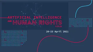 AI and Human Rights Forum - Day 4