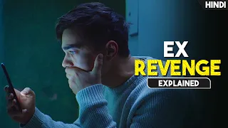 When The Ex Comes Back For Revenge | The Ex movie explained in Hindi | Shocking Horror Love Story