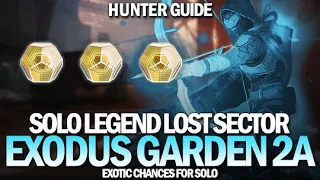 Solo Legend Lost Sector Exodus Garden 2A (Hunter Guide) [Destiny 2 Beyond Light]
