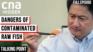 Are My Sashimi And Raw Fish Safe To Eat? | Talking Point | Full Episode