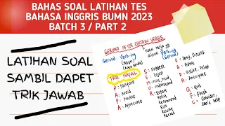 BAHAS SOAL LATIHAN TES BAHASA INGGRIS BUMN 2023 PART 2 | LATIHAN SAMBIL DAPET TRIK JAWABNYA