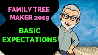 Family Tree Maker 2019 - Performing Basic Tasks