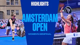 Women's Semifinals Highlights Llaguno/Riera vs Ortega/González Amsterdam Padel Open 2022