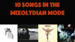 10 Songs in the Mixolydian Mode