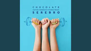 Chocolate (Matvey Emerson Fitness Remix)