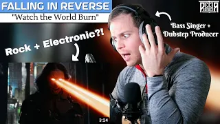 Bass Singer/Dubstep Producer REACTION & ANALYSIS - Falling In Reverse | Watch The World Burn