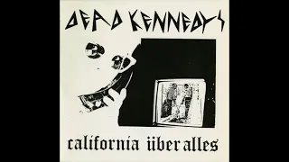 DEAD KENNEDYS - California Über Alles ('79 SINGLE)